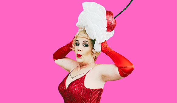 Cherry on Top - a burlesque variety show!